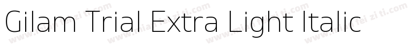 Gilam Trial Extra Light Italic字体转换